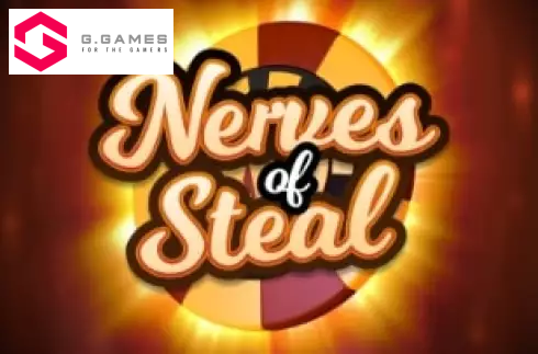 Nerves of Steal